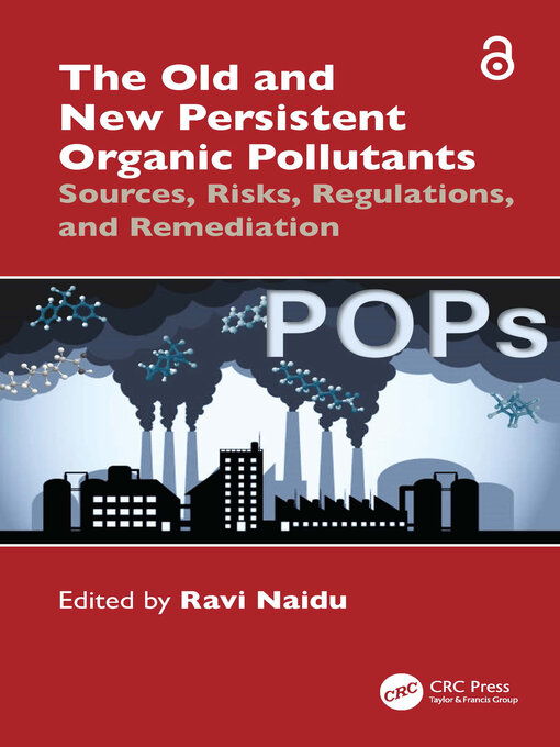 Title details for The Old and New Persistent Organic Pollutants by Ravi Naidu - Available